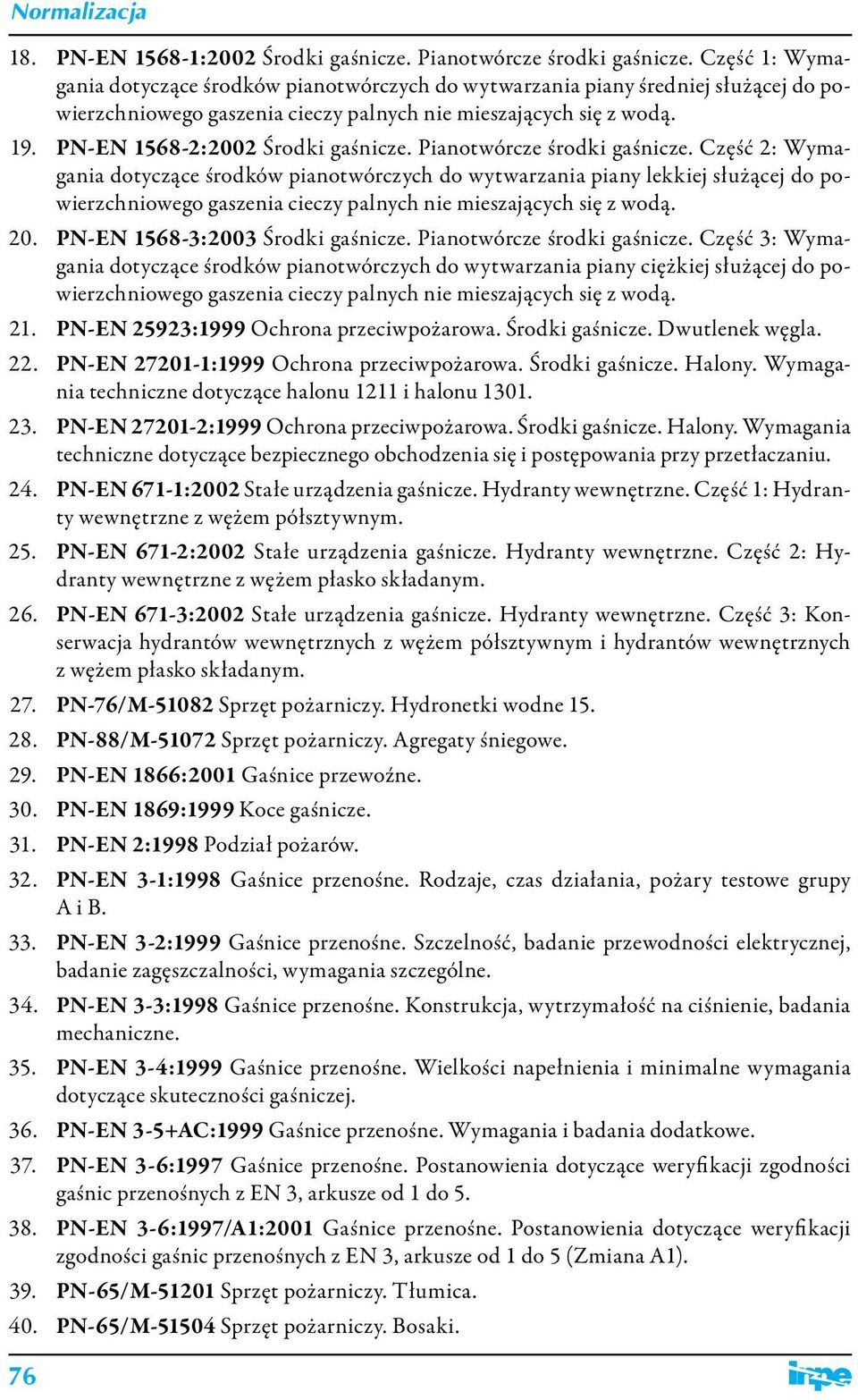 PN-EN 1568-2:2002 Środki gaśnicze. Pianotwórcze środki gaśnicze.