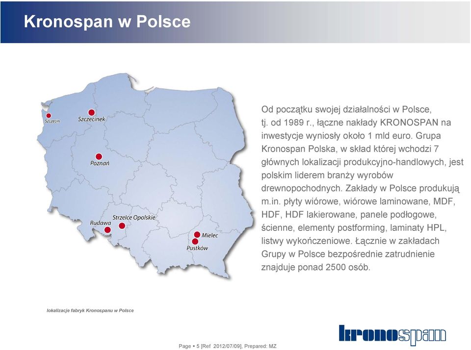 Zakłady w Polsce produkują m.in.