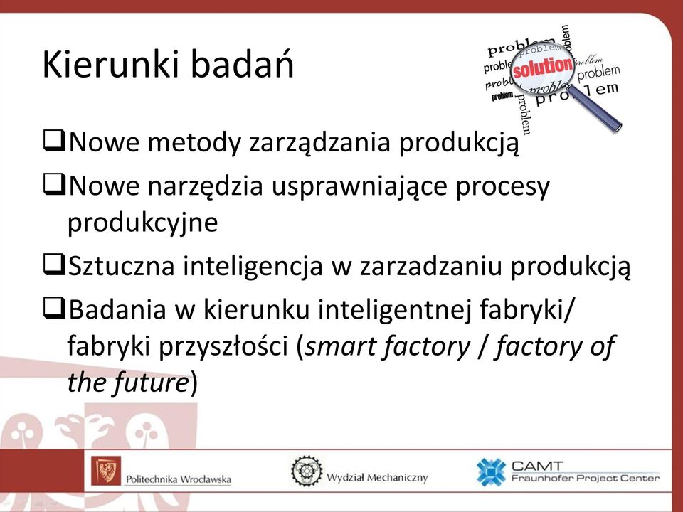 inteligencja w zarzadzaniu produkcją Badania w kierunku