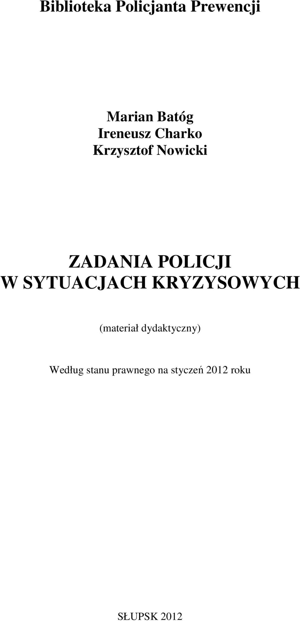 W SYTUACJACH KRYZYSOWYCH (materiał dydaktyczny)