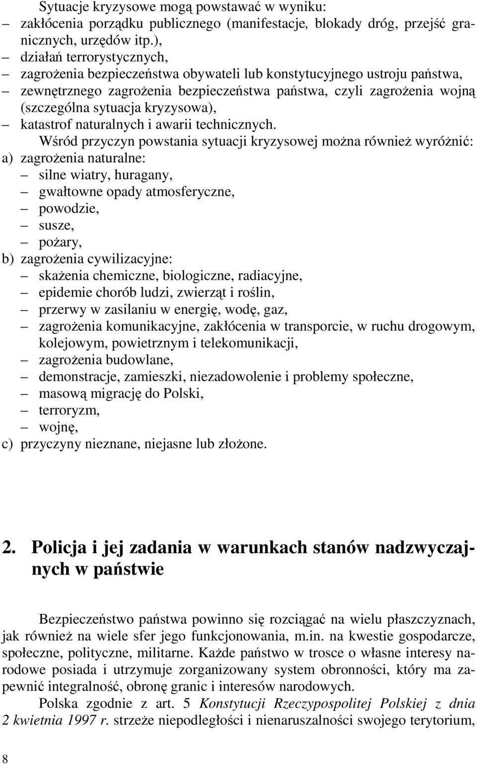 kryzysowa), katastrof naturalnych i awarii technicznych.