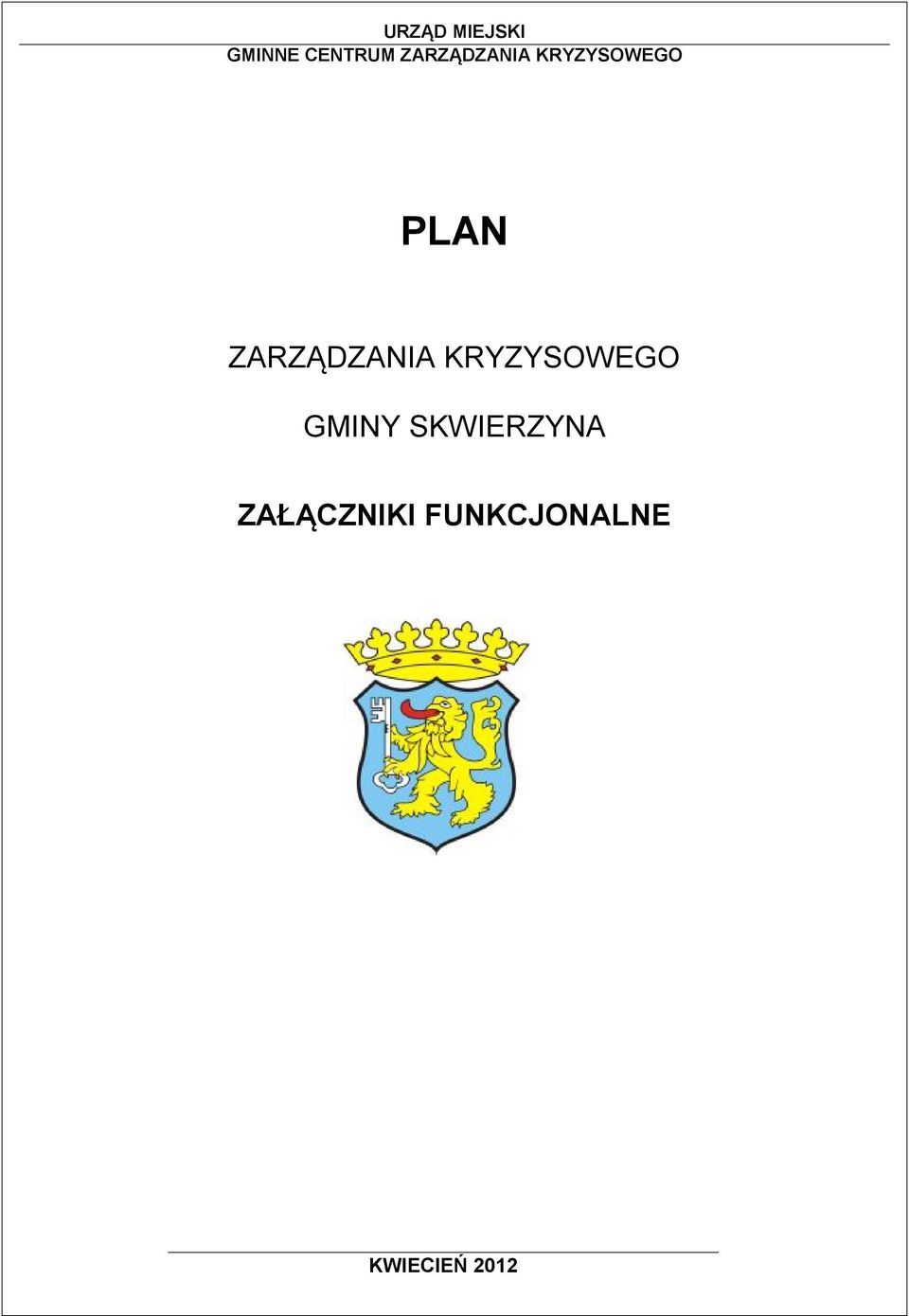 ZARZĄDZANIA KRYZYSOWEGO GMINY