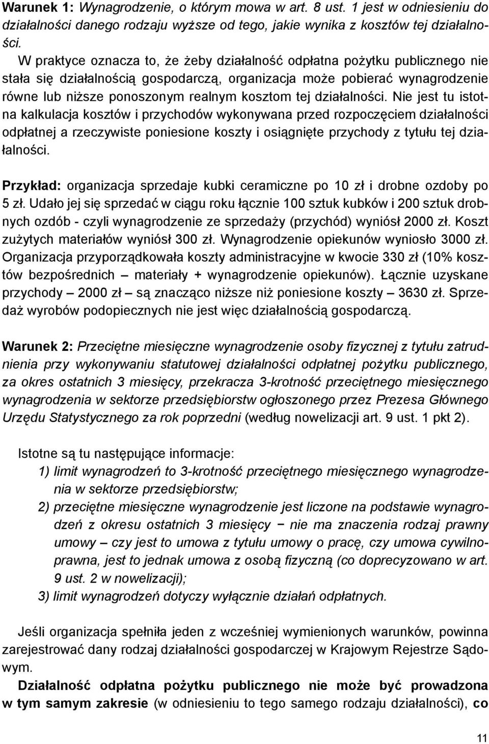 tej działalności.