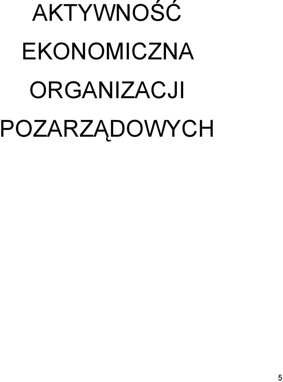 ORGANIZACJI