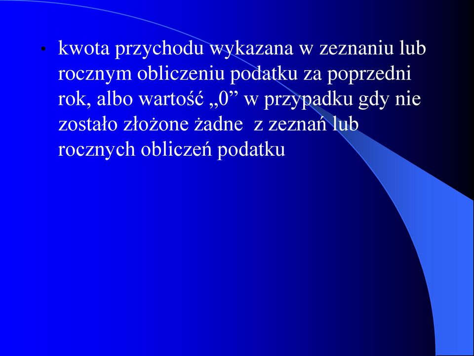 albo wartość 0 w przypadku gdy nie zostało