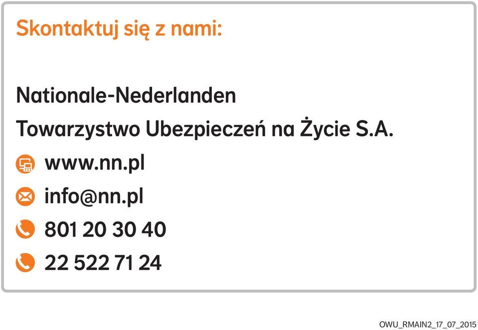 Ubezpieczeń na Życie S.A. www.nn.