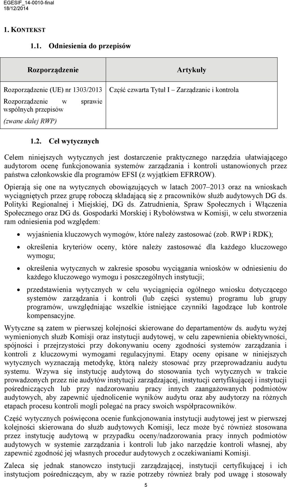 członkowskie dla programów EFSI (z wyjątkiem EFRROW).