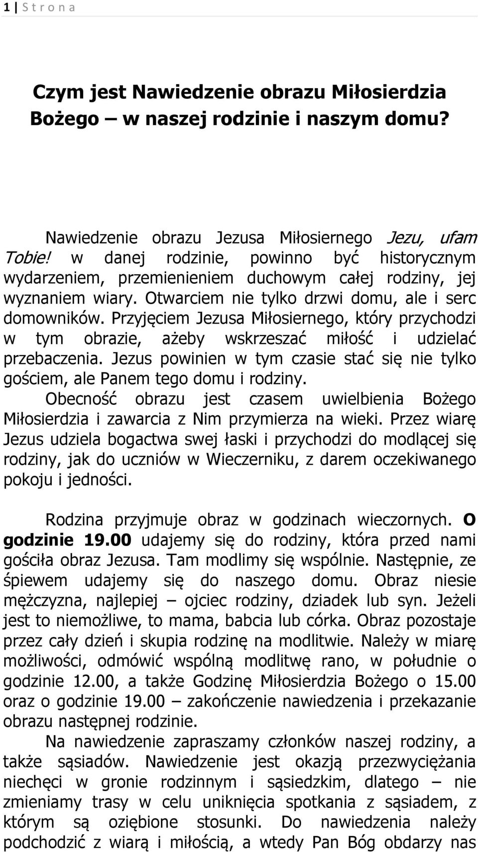 Wpis Podziękowanie Za Nawiedzenie Obrazu Serca Jezusa Czym jest Nawiedzenie obrazu Miłosierdzia Bożego w naszej rodzinie i