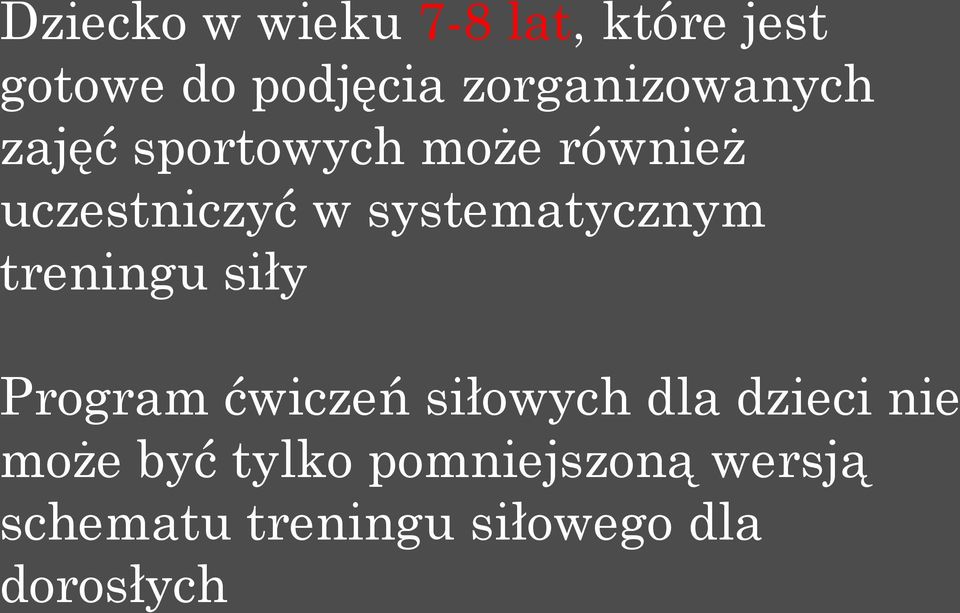 systematycznym treningu siły Program ćwiczeń siłowych dla dzieci