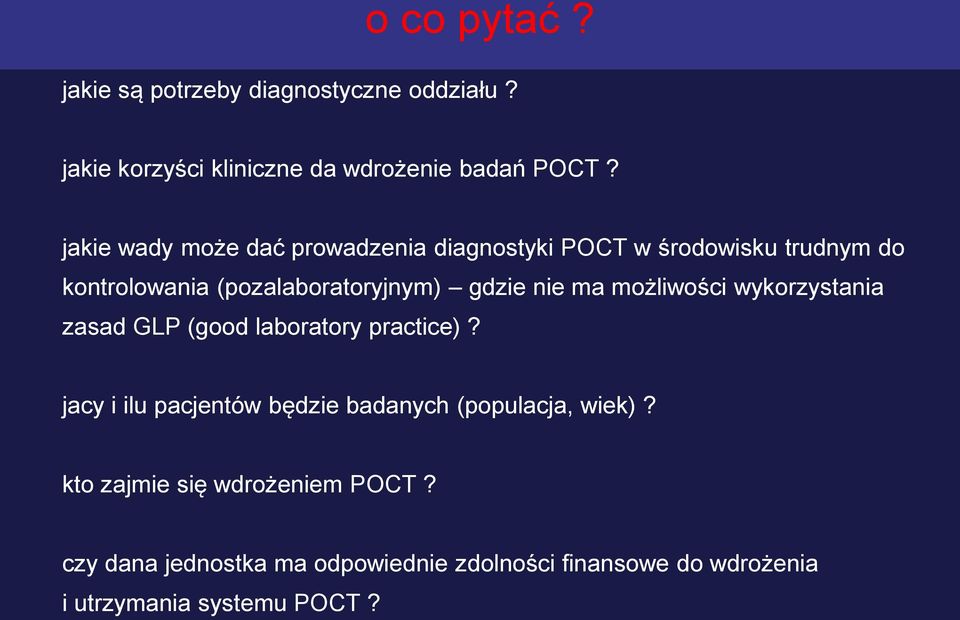 ma możliwości wykorzystania zasad GLP (good laboratory practice)?