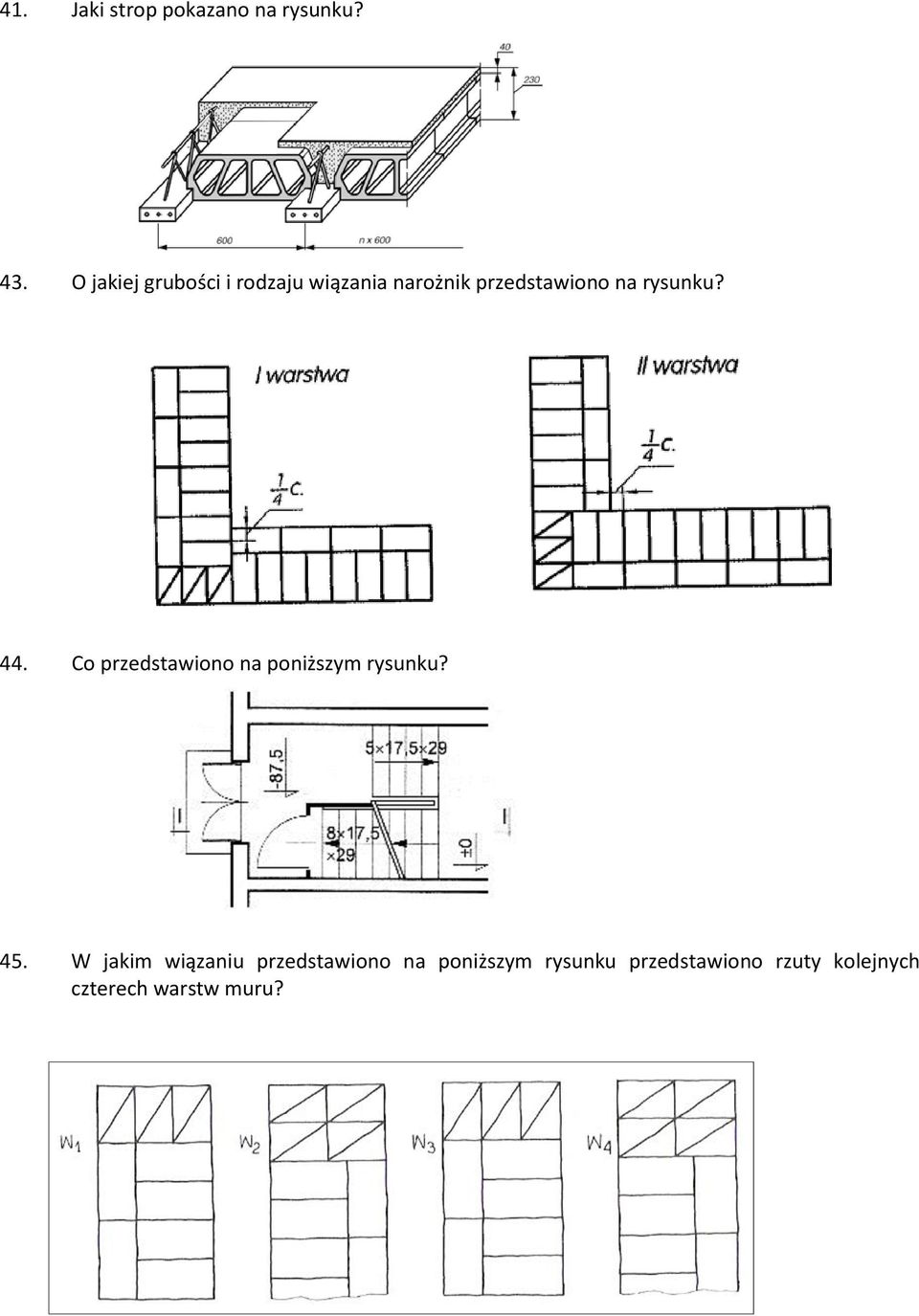 rysunku? 44. Co przedstawiono na poniższym rysunku? 45.