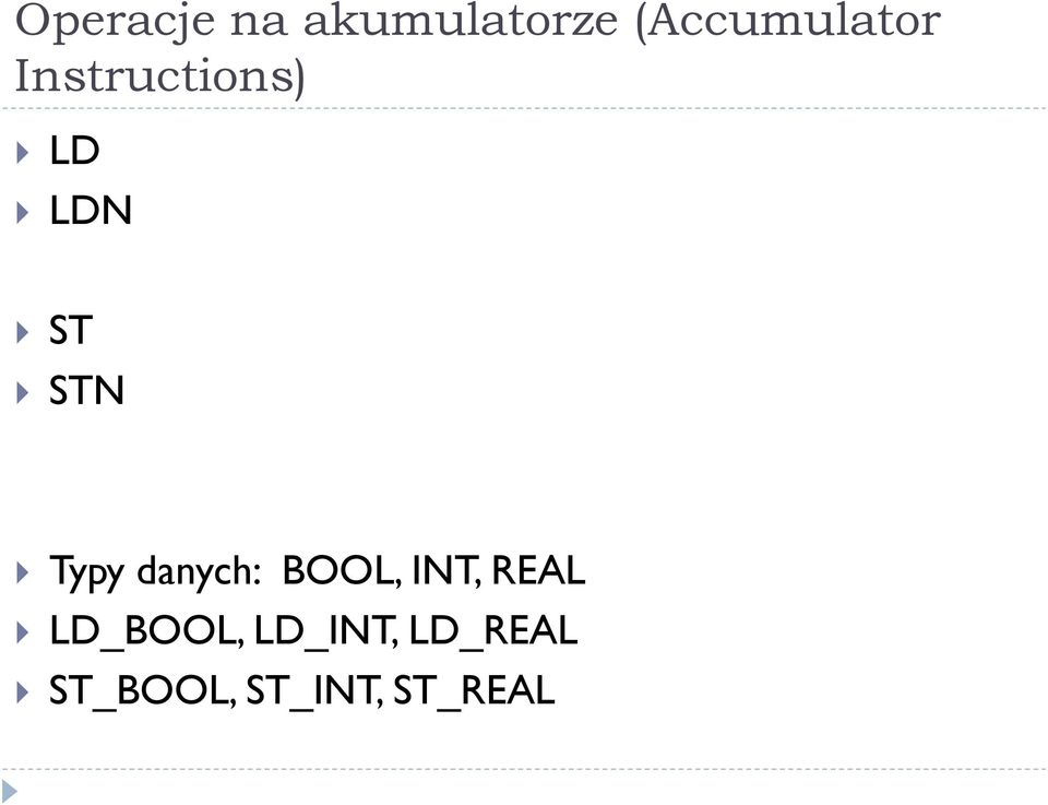 ST STN Typy danych: BOOL, INT, REAL