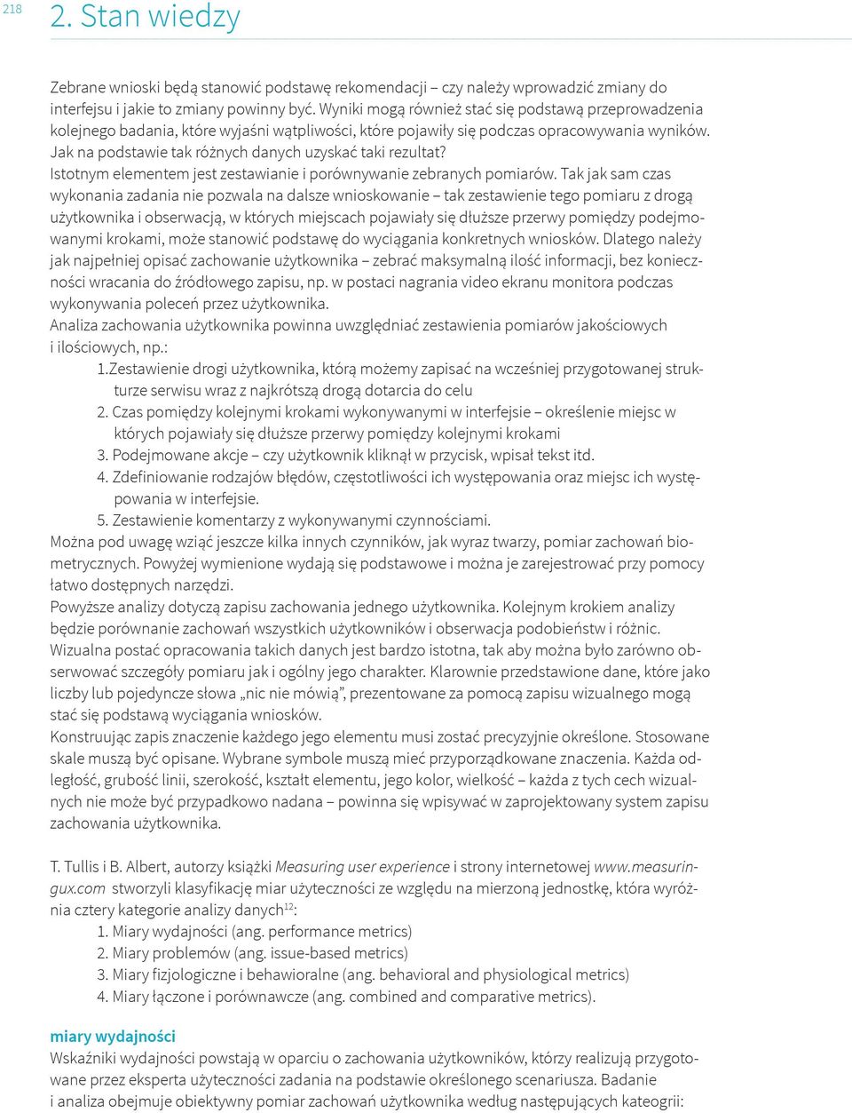 Jak na podstawie tak różnych danych uzyskać taki rezultat? Istotnym elementem jest zestawianie i porównywanie zebranych pomiarów.