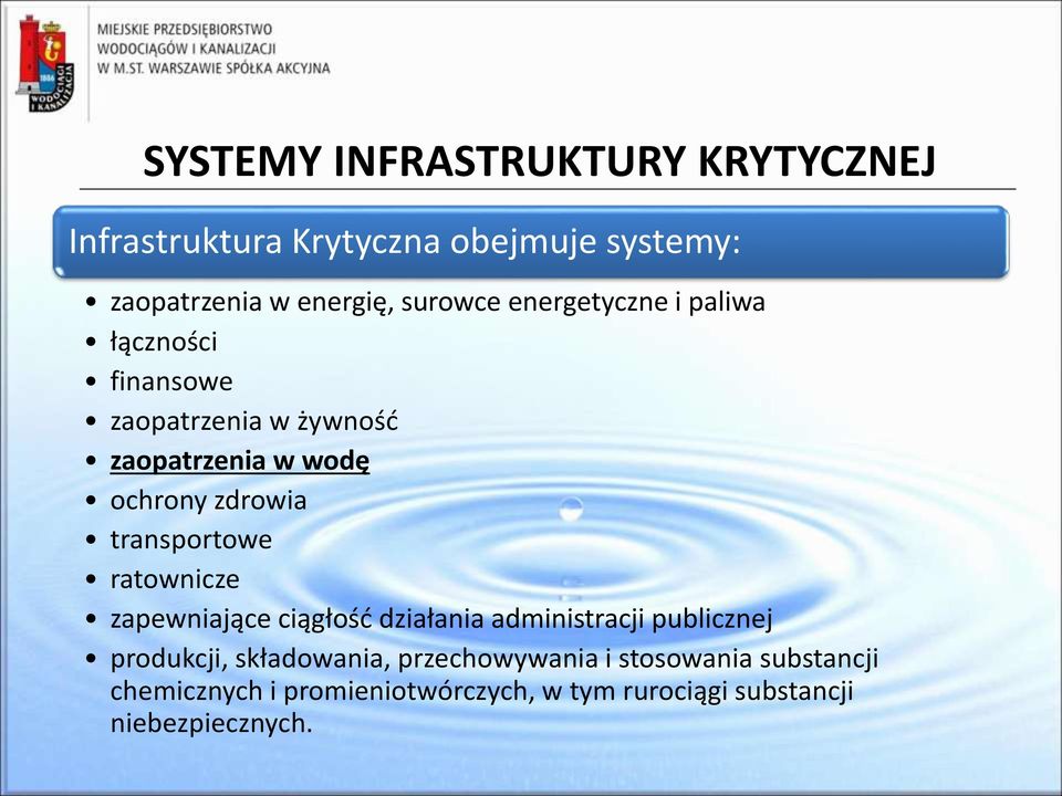 zdrowia transportowe ratownicze zapewniające ciągłość działania administracji publicznej produkcji,