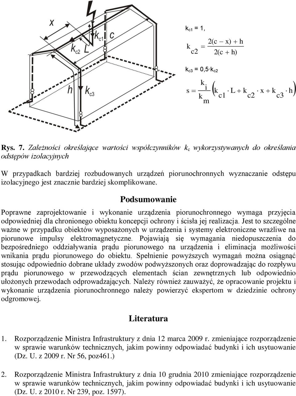 znacznie bardziej sompliowane.