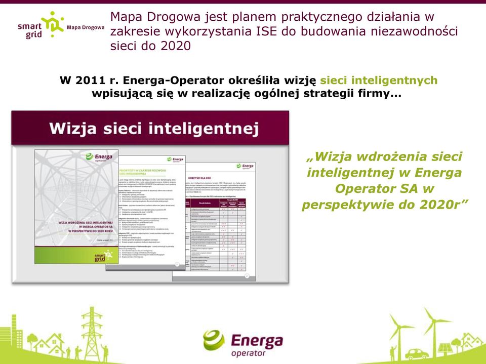 Energa-Operator określiła wizję sieci inteligentnych wpisującą się w