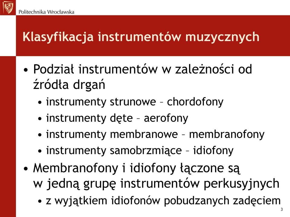 Akustyka muzyczna. Wykład 6 Klasyfikacja instrumentów. Instrumenty  strunowe. dr inż. Przemysław Plaskota - PDF Free Download