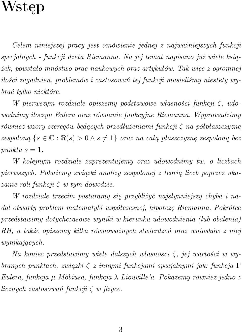 Tak więc z ogromnej ilości zagadnień, problemów i zastosowań tej funkcji musieliśmy niestety wybrać tylko niektóre.