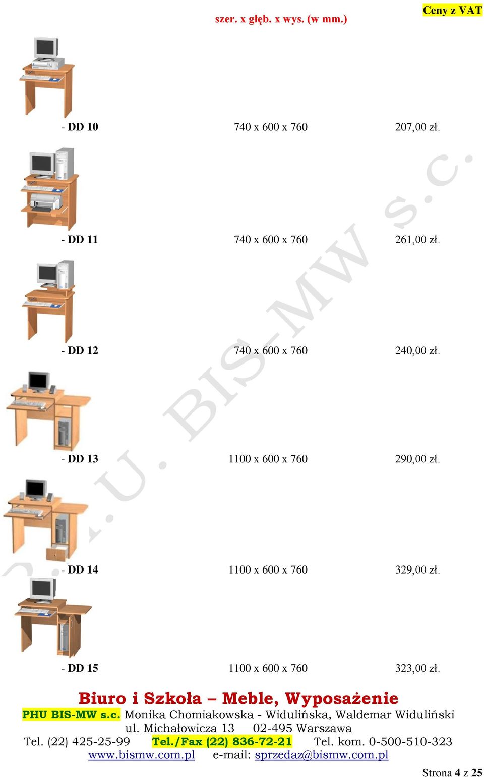 - DD 12 740 x 600 x 760 240,00 zł.