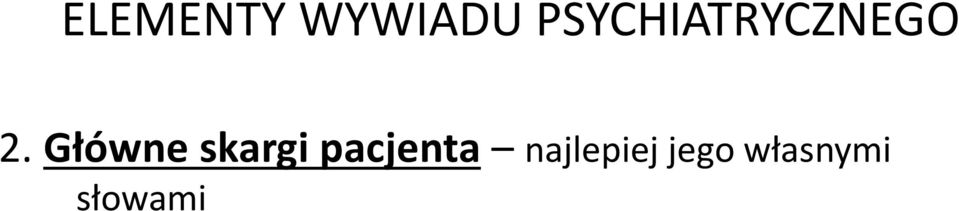 Główne skargi pacjenta