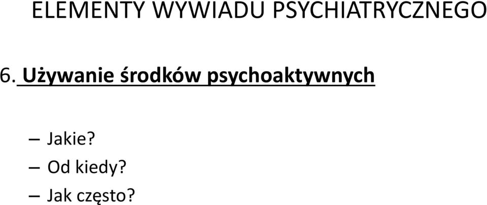 Używanie środków
