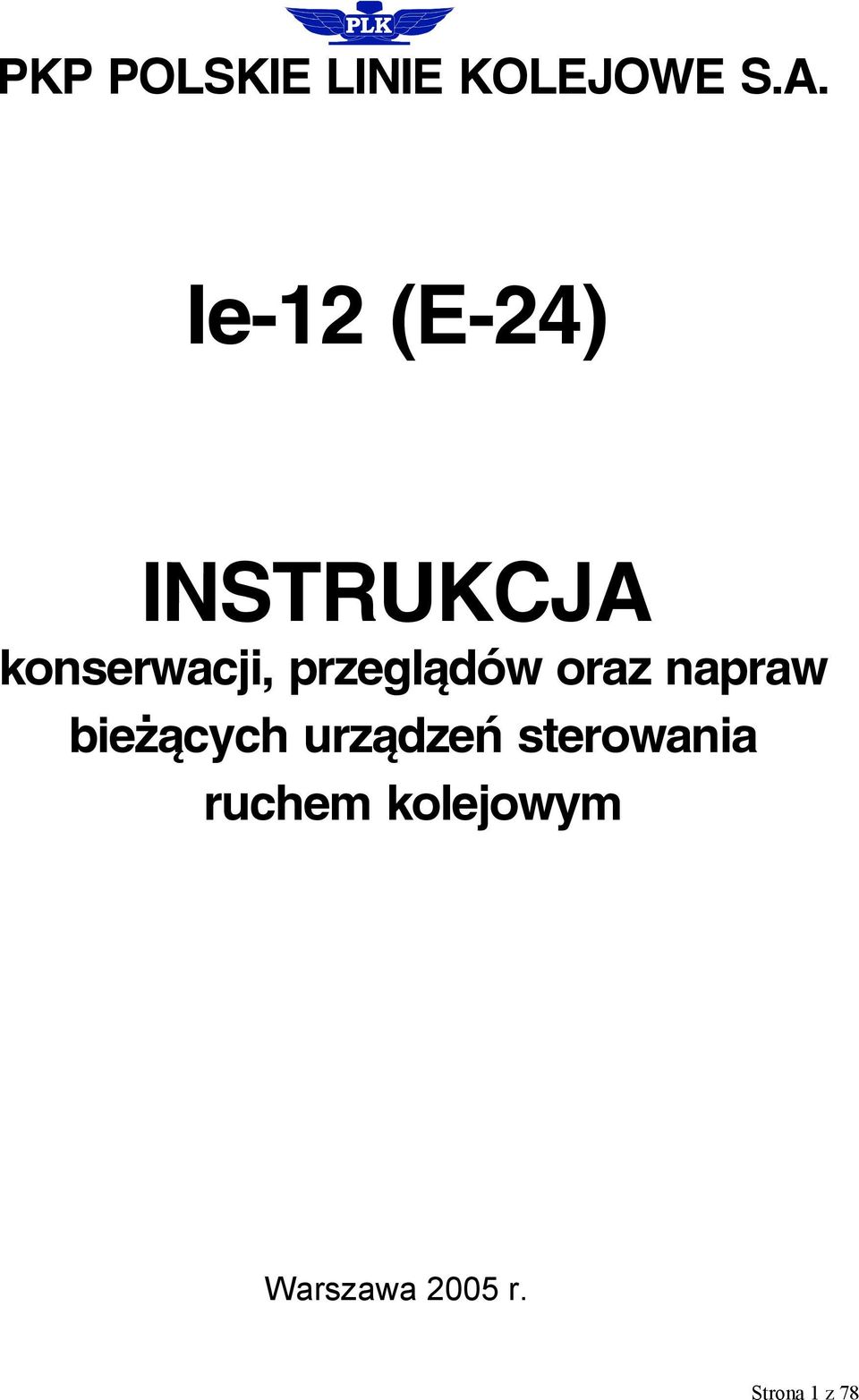 przeglądów oraz napraw bieżących urządzeń