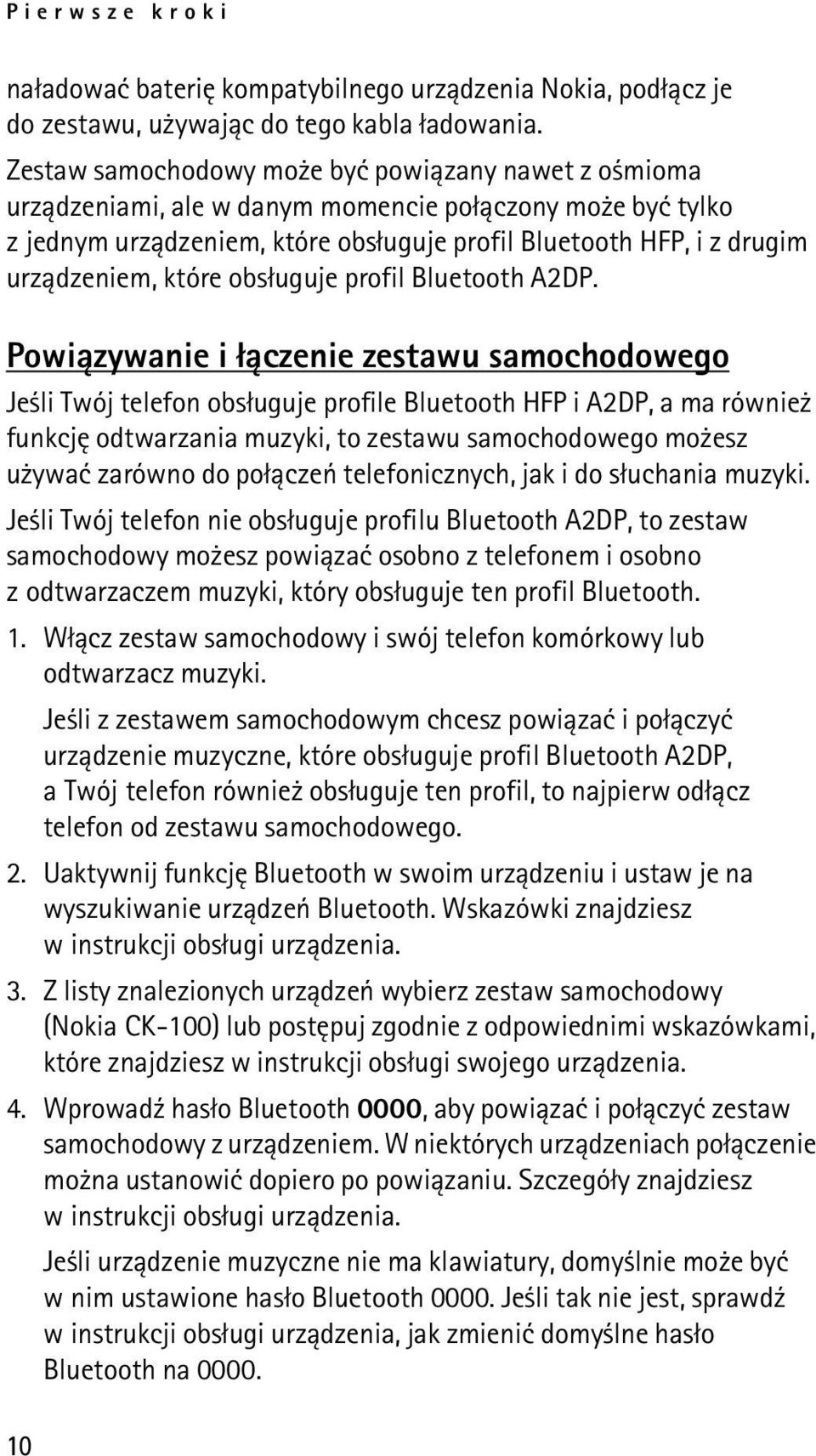 które obs³uguje profil Bluetooth A2DP.
