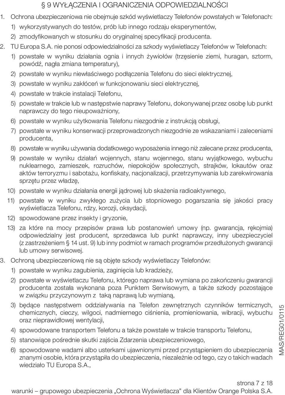 oryginalnej specyfikacji producenta. 2. TU Europa S.A.