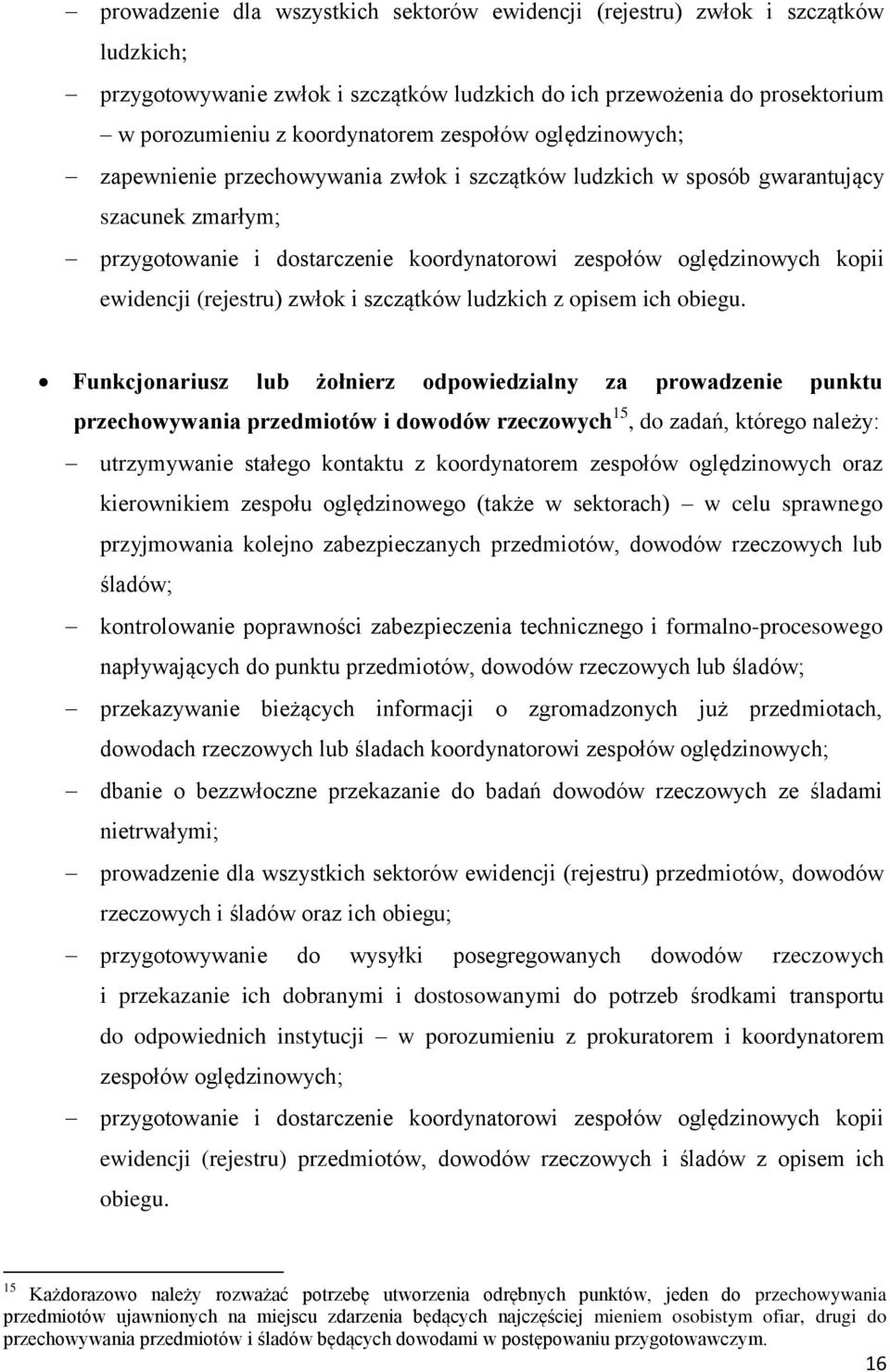 ewidencji (rejestru) zwłok i szczątków ludzkich z opisem ich obiegu.