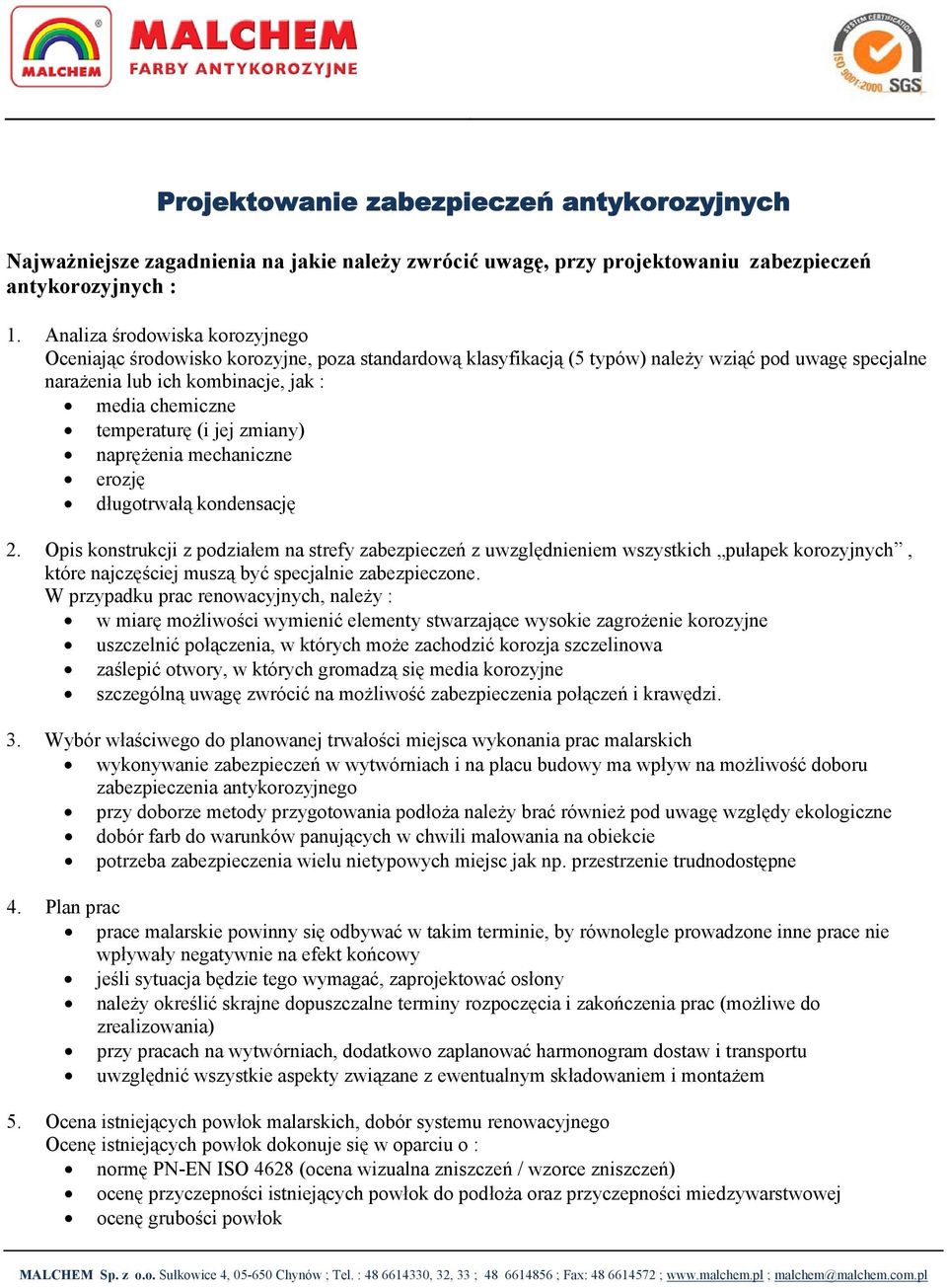 (i jej zmiany) naprężenia mechaniczne erozję długotrwałą kondensację 2.