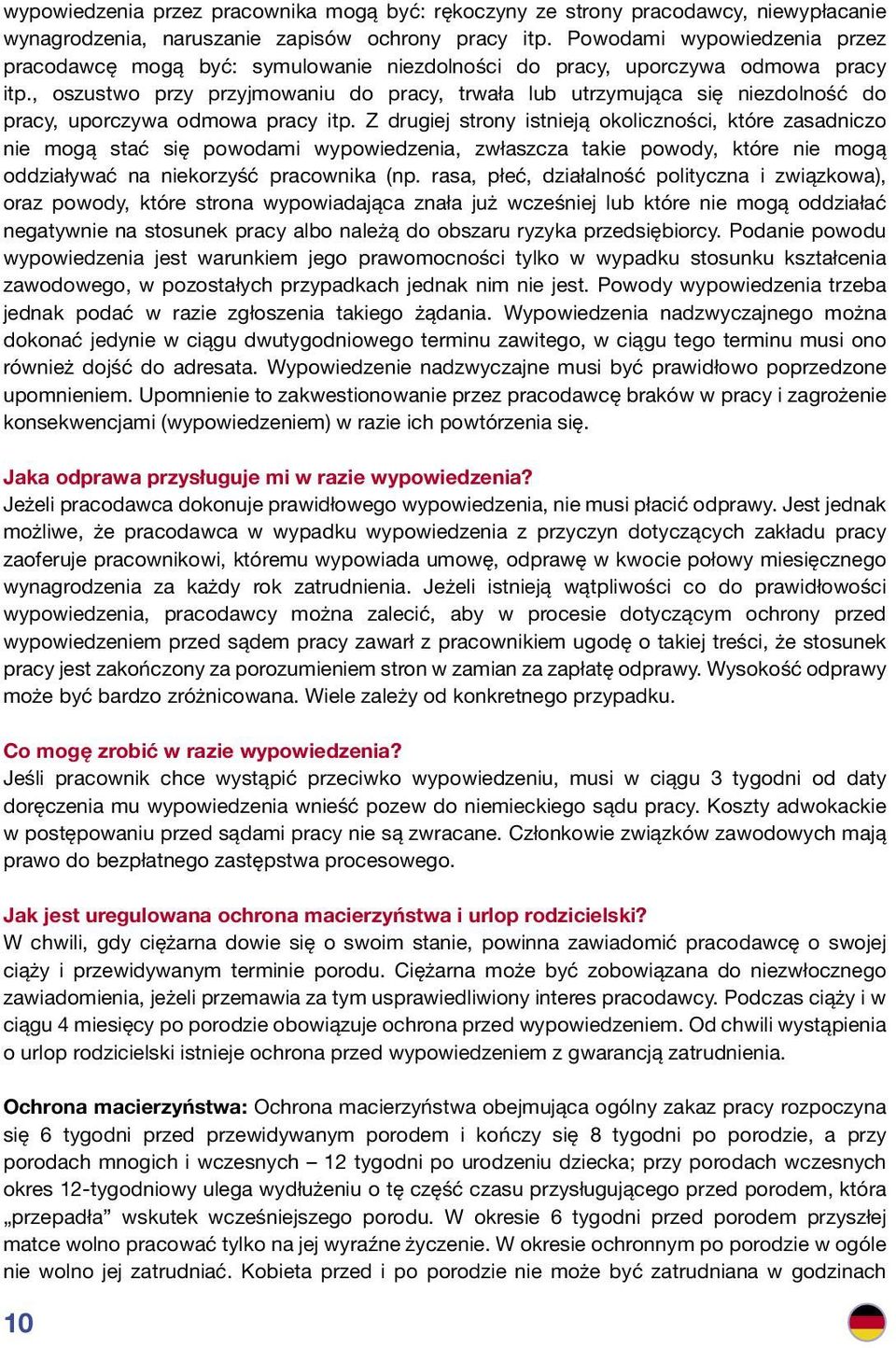 , oszustwo przy przyjmowaniu do pracy, trwała lub utrzymująca się niezdolność do pracy, uporczywa odmowa pracy itp.
