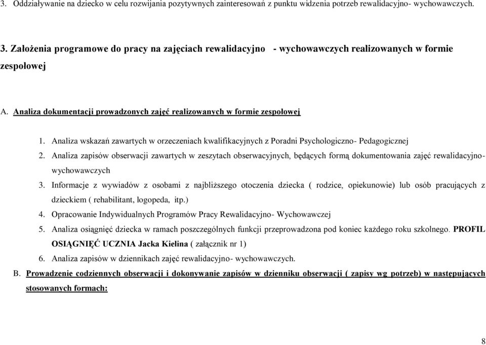 Analiza wskazań zawartych w orzeczeniach kwalifikacyjnych z Poradni Psychologiczno- Pedagogicznej 2.