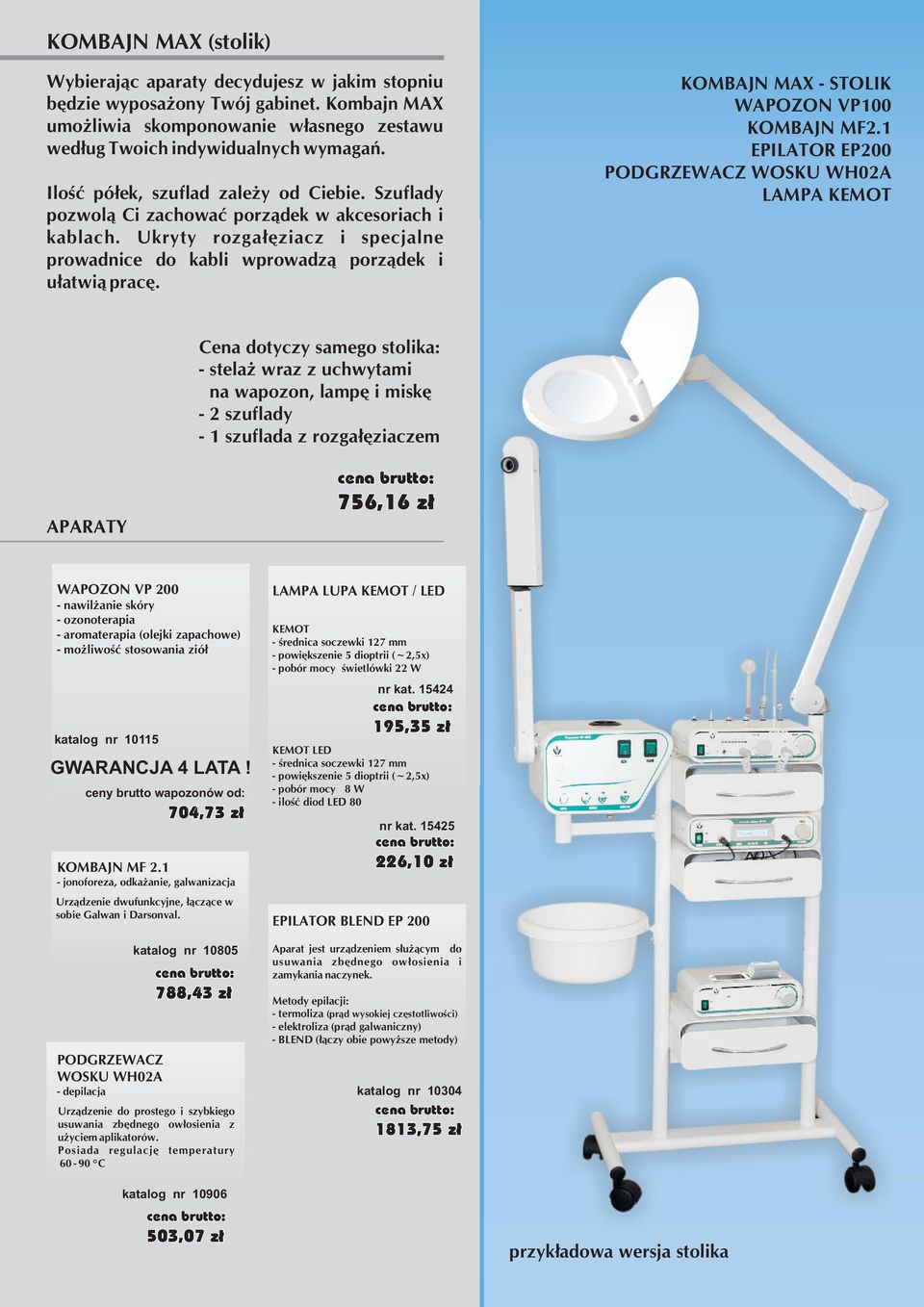KOMBAJN MAX - STOLIK WAPOZON VP100 KOMBAJN MF2.