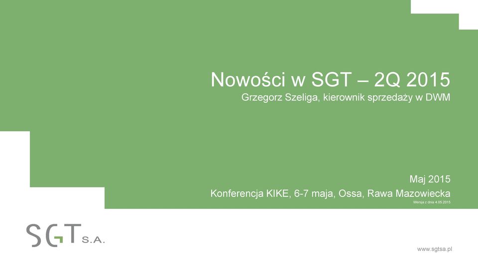 Konferencja KIKE, 6-7 maja, Ossa, Rawa