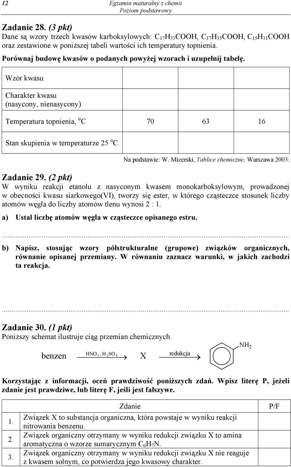 Porównaj budowę kwasów o podanych powyżej wzorach i uzupełnij tabelę.