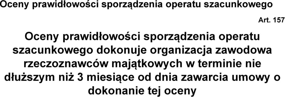 dokonuje organizacja zawodowa rzeczoznawców majątkowych w