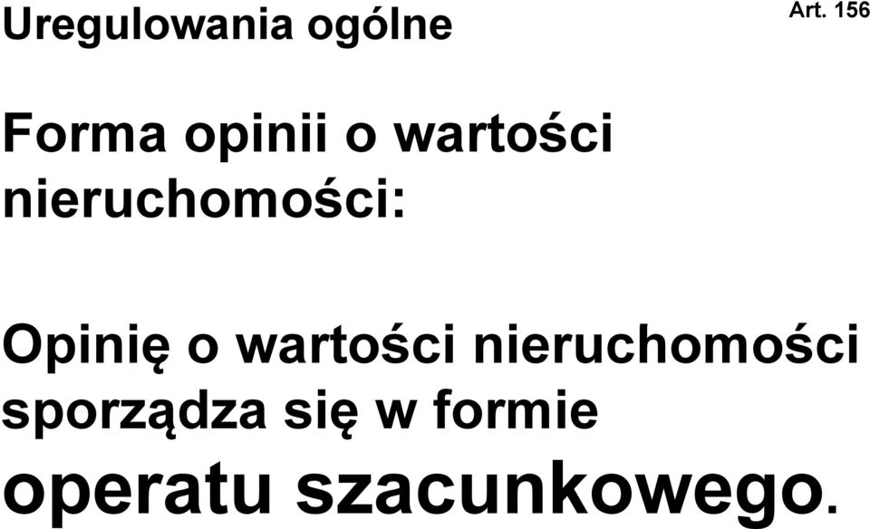 nieruchomości: Opinię i o wartości ś