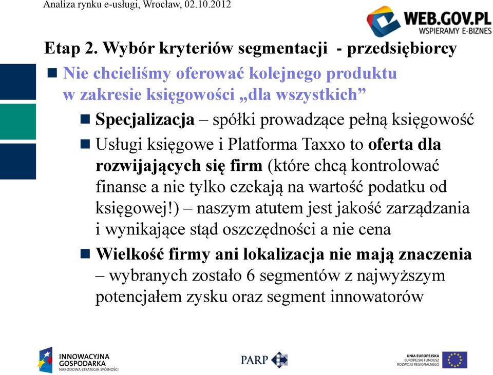 Specjalizacja spółki prowadzące pełną księgowość Usługi księgowe i Platforma Taxxo to oferta dla rozwijających się firm (które chcą