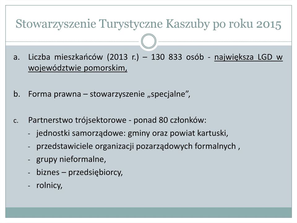 Forma prawna stowarzyszenie specjalne, c.