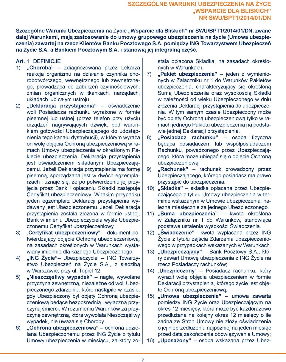 A. i stanowią jej integralną część. Art.