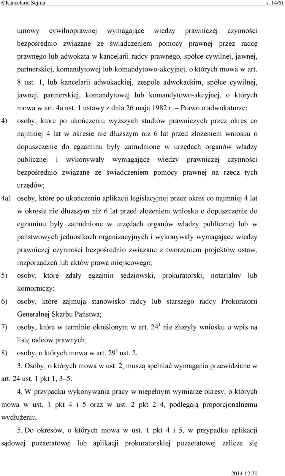 jawnej, partnerskiej, komandytowej lub komandytowo-akcyjnej, o których mowa w art. 8 ust.