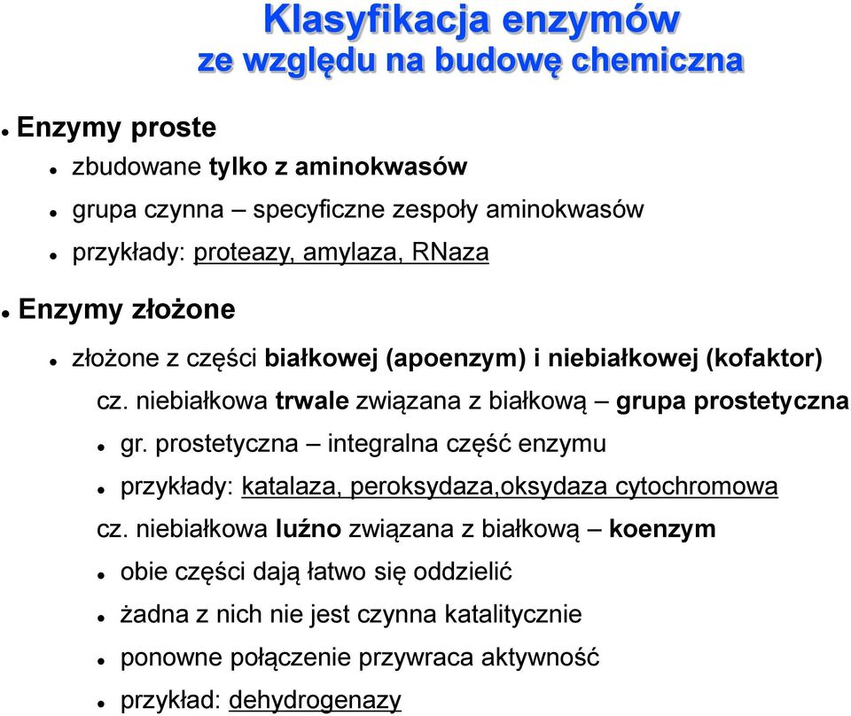 niebiałkowa trwale związana z białkową grupa prostetyczna gr.