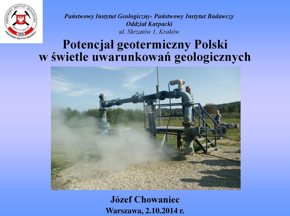 Skrzatów 1, Kraków Potencjał geotermiczny Polski w