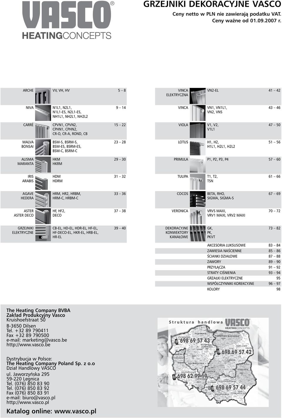 CB 15 22 VIOLA V1, V2, V1L1 47 50 MALVA BONSAI BSM-S, BSRM-S, BSM-ES, BSRM-ES, BSM-C, BSRM-C 23 28 LOTUS H1, H2, H1L1, H2L1, H2L2 51 56 ALISMA MARANTA HKM HKRM 29 30 PRIMULA P1, P2, P3, P4 57 60 IRIS