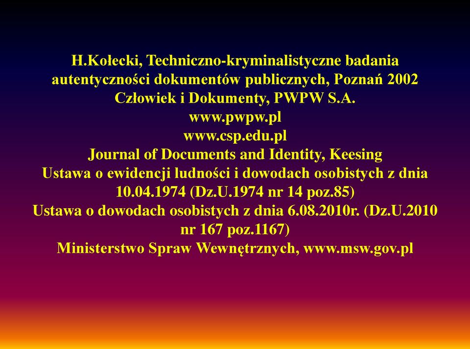 pl Journal of Documents and Identity, Keesing Ustawa o ewidencji ludności i dowodach osobistych z dnia