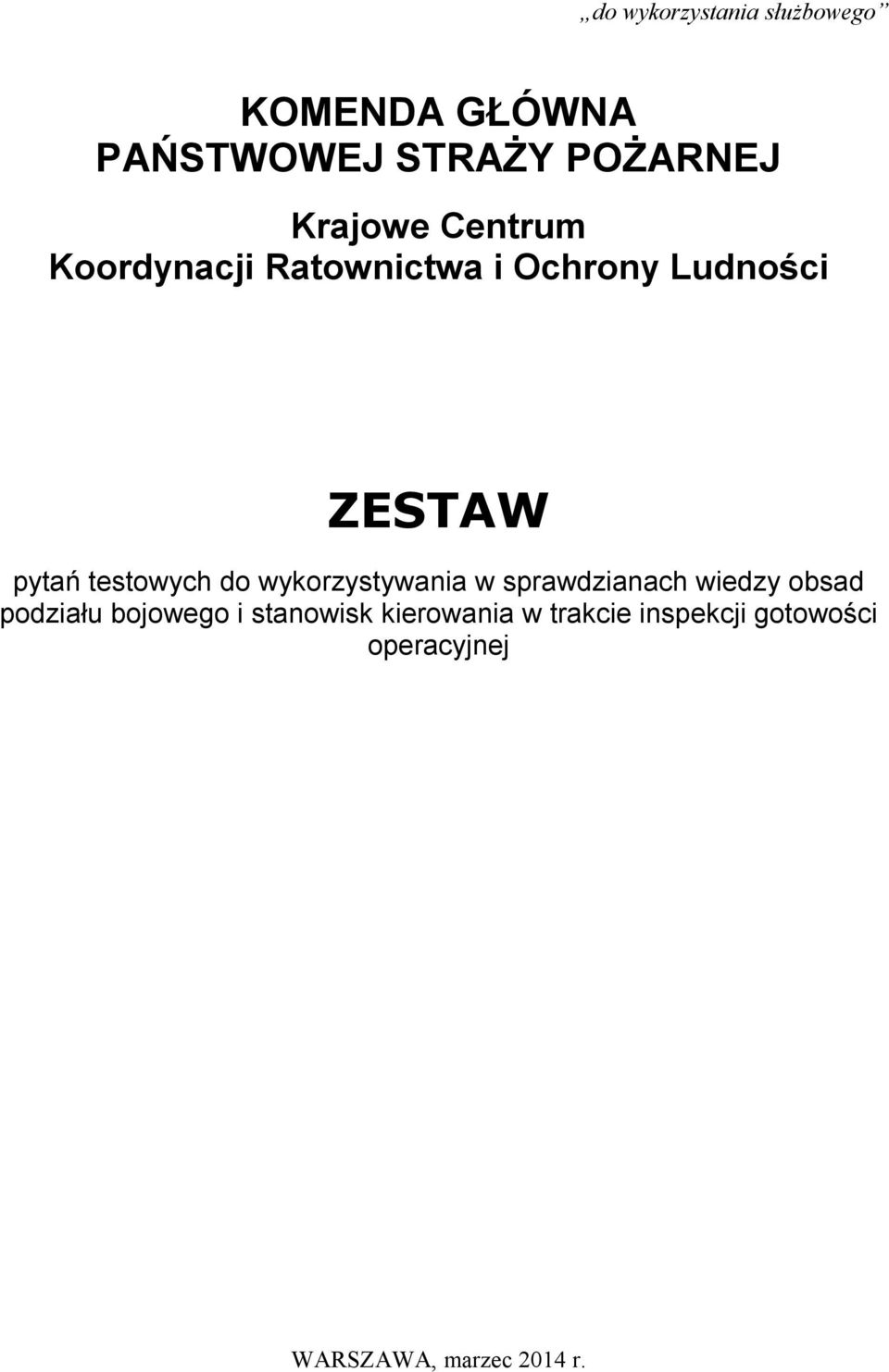 testowych do wykorzystywania w sprawdzianach wiedzy obsad podziału bojowego