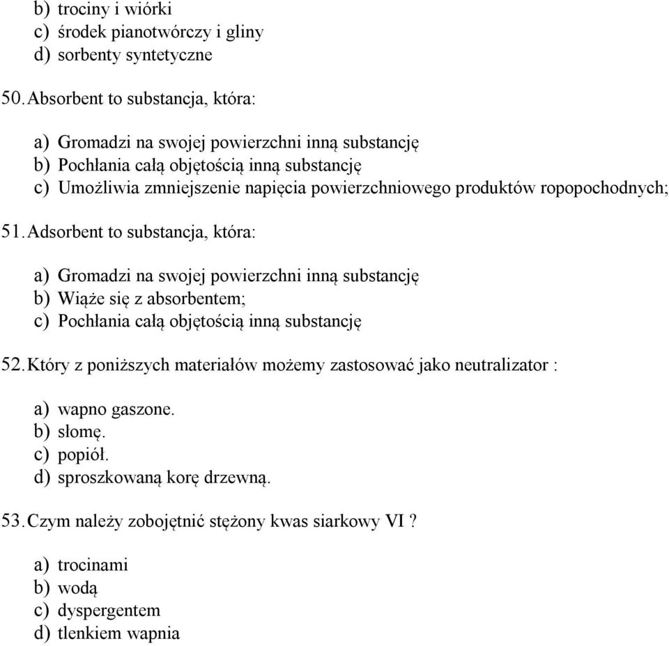 powierzchniowego produktów ropopochodnych; 51.