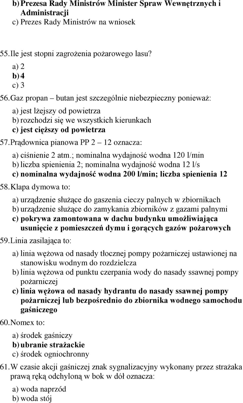 Prądownica pianowa PP 2 12 oznacza: a) ciśnienie 2 atm.