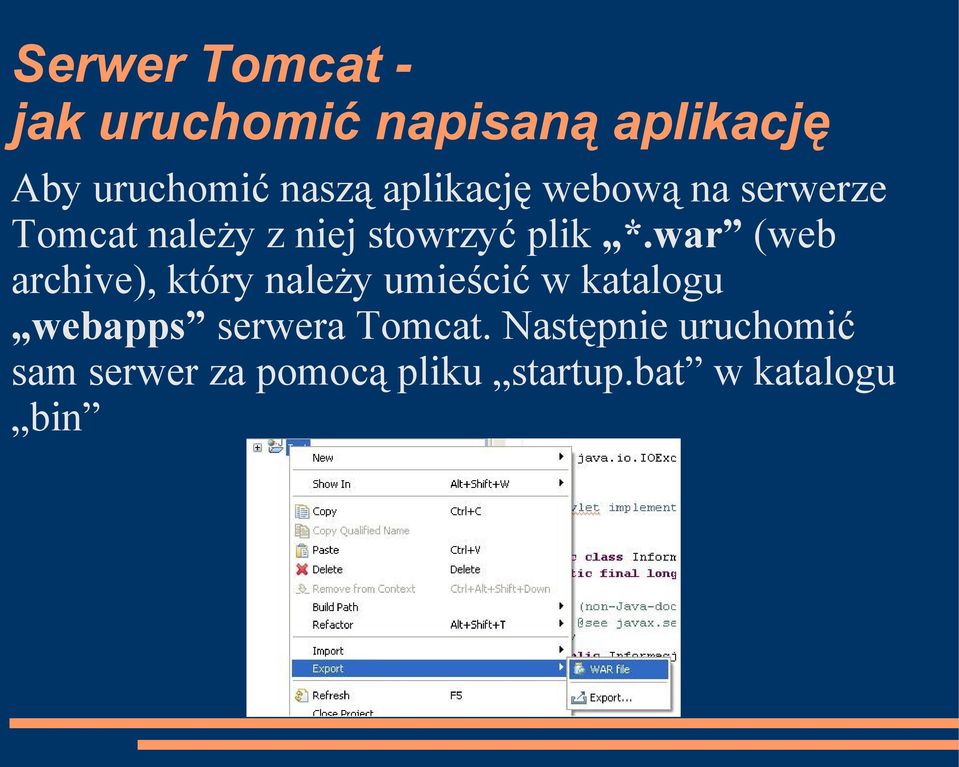 war (web archive), który należy umieścić w katalogu webapps serwera