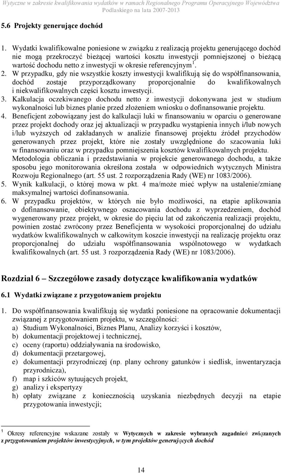 inwestycji w okresie referencyjnym 1. 2.